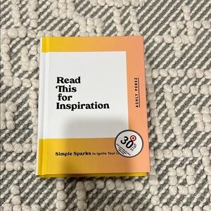 Read This for Inspiration Book by Ashley Perez